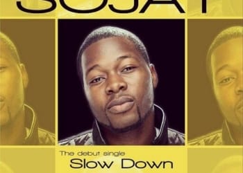 sojay slow down...