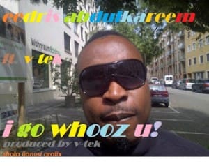 eedris... whooz you