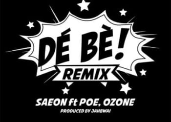 Saeon De Be remix ft Poe Ozone mp3 download