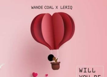 Wande Coal X LeriQ