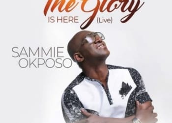 Sammie Okposo The Glory Is Here mp3 image