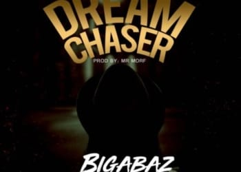 Bigabaz Dream Chaser Prod Morf mp3 image