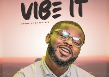 Cellian Kilzy - "Vibe It"