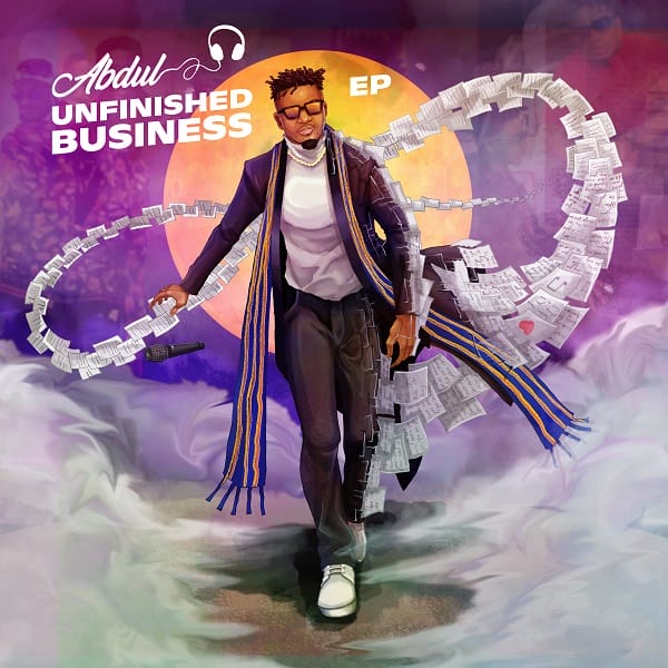 Abdul Unfinished Business EP