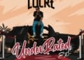 Lucre - "Underrated" EP