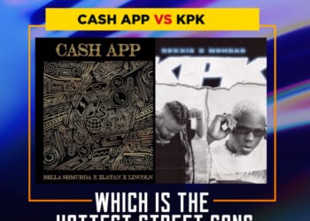 Cash App Vs KPK which is the hottest street song