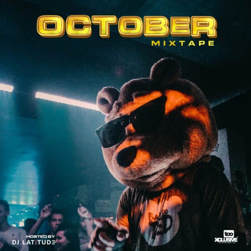 Tooxxlusive October Mixtape
