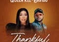 Queen Kel Thankful ft Davido