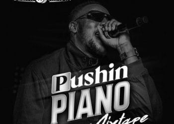 Deejay J Masta Pushing Piano Mixtape