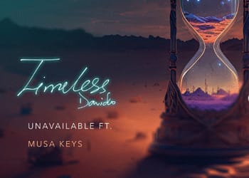 Davido UNAVAILABLE Lyrics Musa Keys