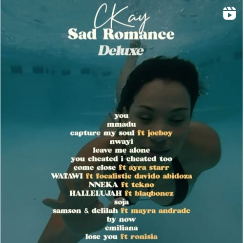 Ckay Sad Romance Deluxe Album Tracklist