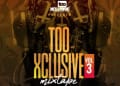 Tooxclusive Mixtape 2023