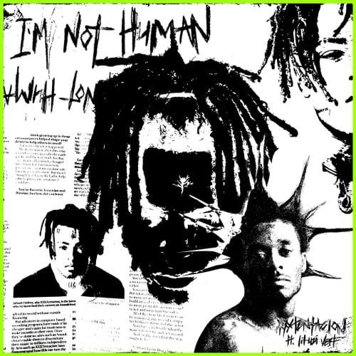 XXXTENTACION Lil Uzi Vert I'm Not Human Lyrics