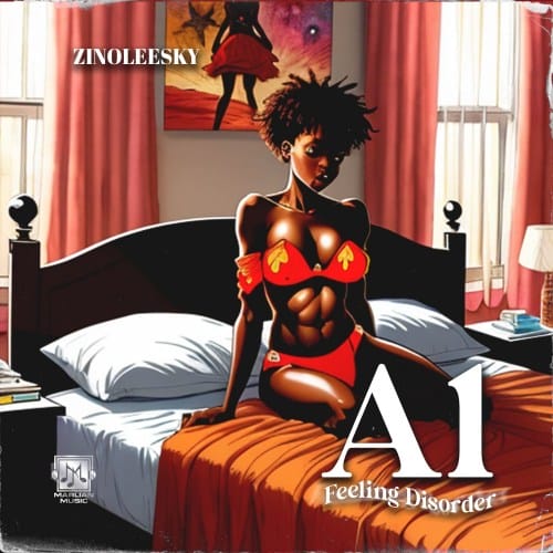 Zinoleesky A1 Feeling Disorder Lyrics