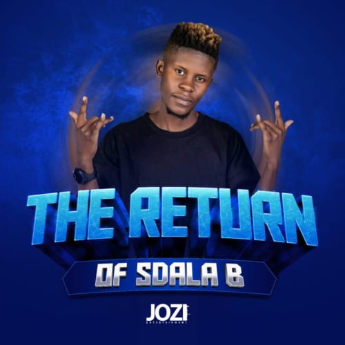 Sdala B - The Return Of Sdala B EP