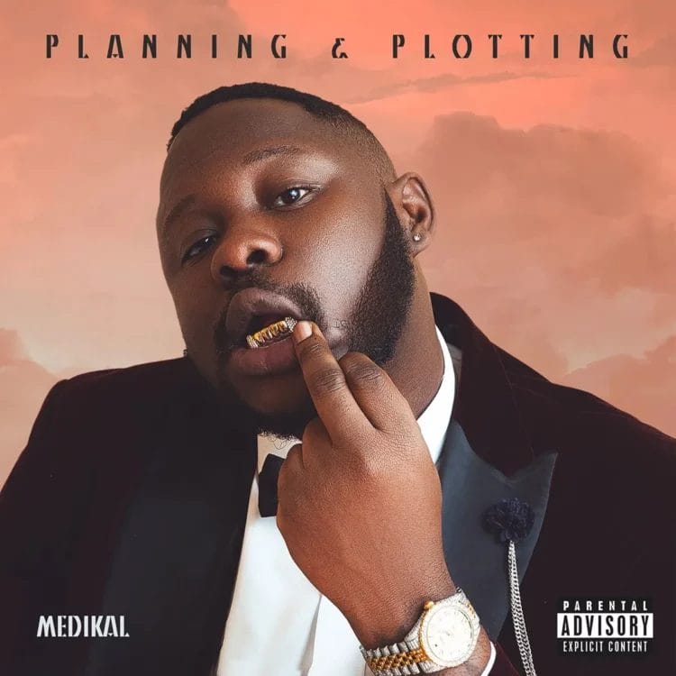 Medikal – Planning Plotting