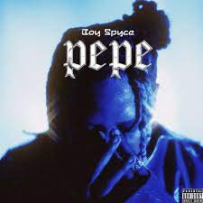 BoySpyce - Pepe Lyrics