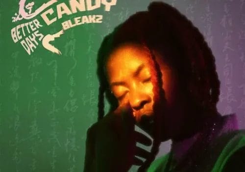 Candy Bleakz - Better Days EP