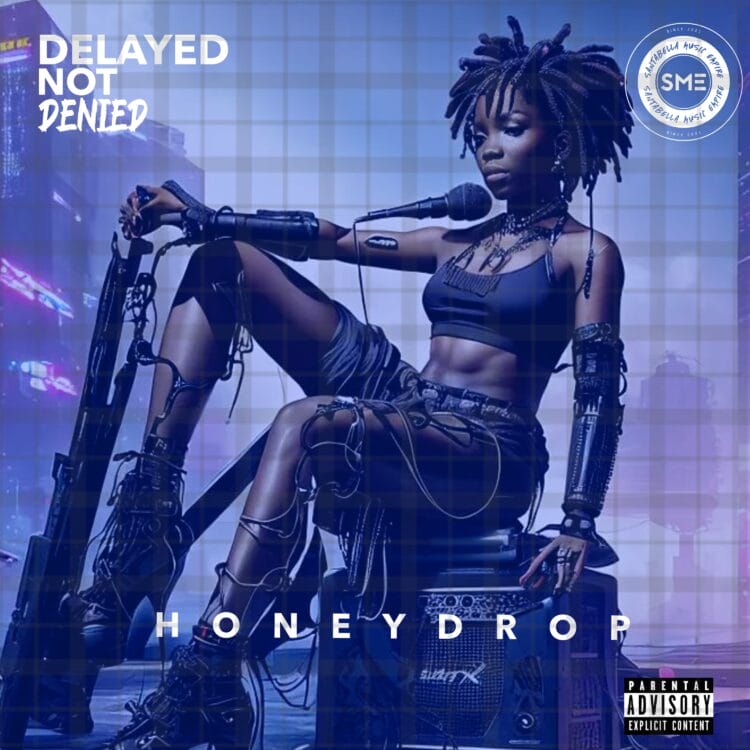 HONEYDROP DELAYED NOT DENIED