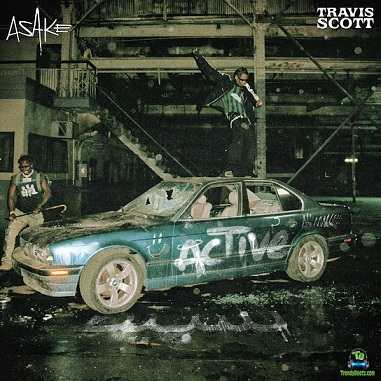Asake & Travis Scott's "Active" Hits #1 on Billboard U.S. Afrobeats Songs Chart 1 Asake ft. Travis Scott - Active
