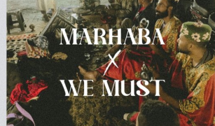 Kizz Daniel - Marhaba x We Must