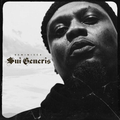 Reminisce Drops Sui Generis Tracklist