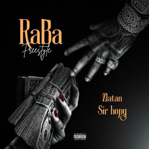 Zlatan – Raba ft Sir Hopy