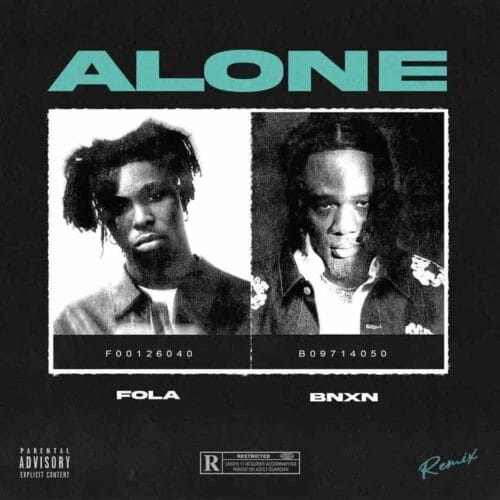 Fola & BNXN - Alone Remix