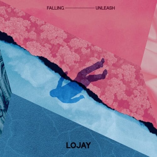 Lojay - Falling/Unleash