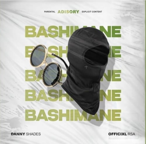 Officixl RSA & Danny Shades - Bashimane