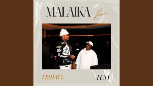 Teni & Fridayy - Malaika