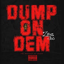 Zhus JDO – Dump On Dem (EP)