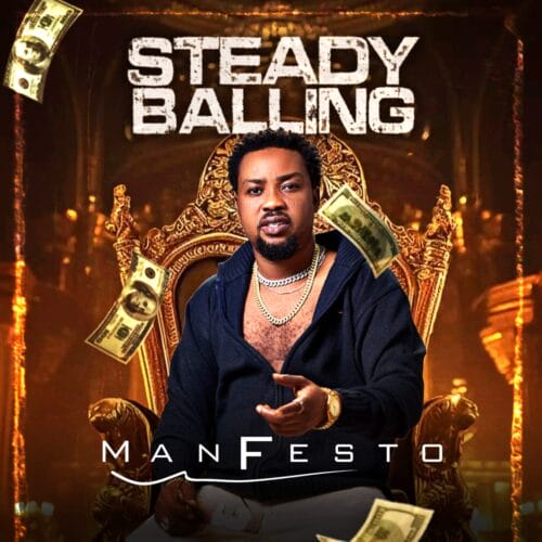 Manfesto Steady Balling mp3 image