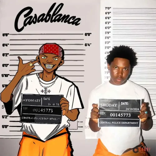Shoday ft. Ayo Maff - Casablanca 1 Shoday ft. Ayo Maff - Casablanca