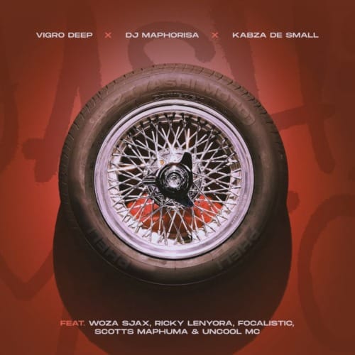 Vigro Deep, DJ Maphorisa & Kabza De Small – A-Z (Yashi Moto) ft. Woza Sjax, Ricky Lenyora, Focalistic, Scotts Maphuma & Uncool MC