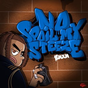 Bnxn - No Spoil My Steeze 1 Bnxn - No Spoil My Steeze