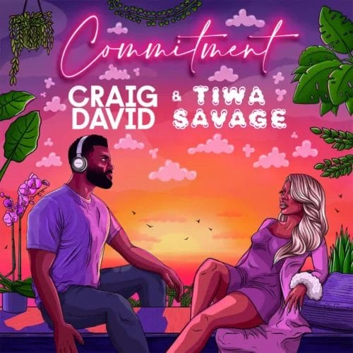 Craig David ft. Tiwa Savage - Commitment 1 Craig David ft. Tiwa Savage - Commitment