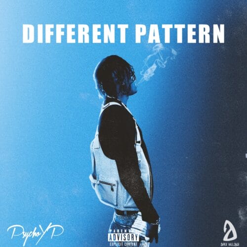 PsychoYP Drops "Different Pattern": A Masterpiece of Growth and Creativity 1 PsychoYP - Different Pattern