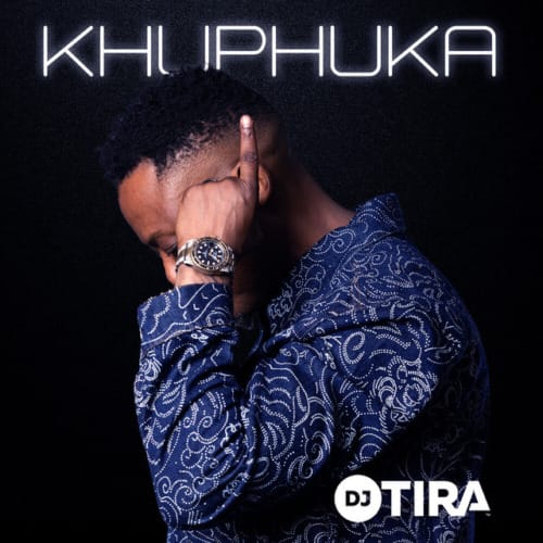 [ALBUM] DJ Tira - Khuphuka