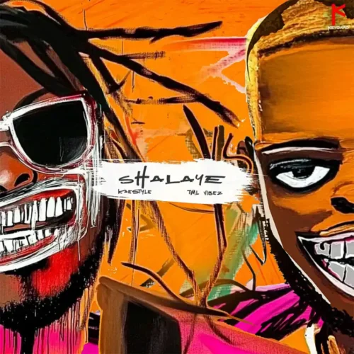 Kaestyle ft. Tml Vibez - Shalaye 1 Kaestyle ft. Tml Vibez - Shalaye