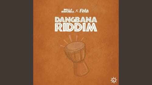 Bella Shmurda & FOLA - Dangbana Riddim 1 Bella Shmurda & FOLA - Dangbana Riddim
