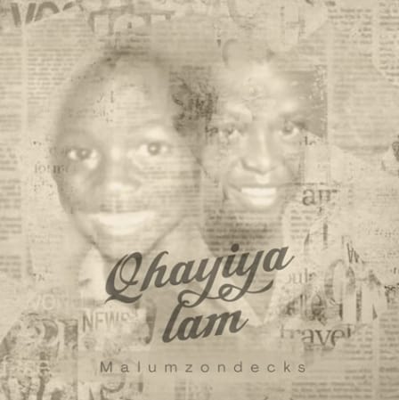 [ALBUM] Malum on Decks - Qhayiya Lam