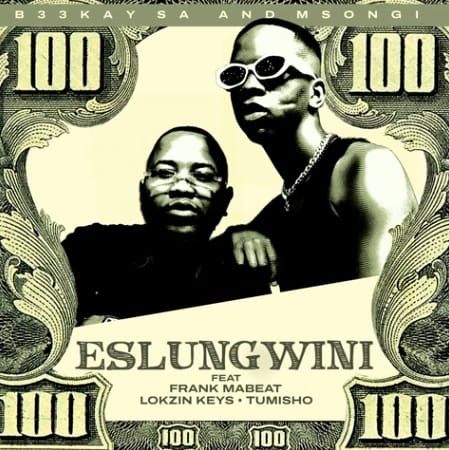 B33Kay SA & Msongi - Eslungwini ft. Frank Mabeat, Lokzin Keys & Tumisho 1 B33Kay SA & Msongi - Eslungwini ft. Frank Mabeat, Lokzin Keys & Tumisho