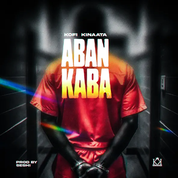 Kofi Kinaata - Aban Kaba 1 Kofi Kinaata – Aban Kaba | MP3 Download